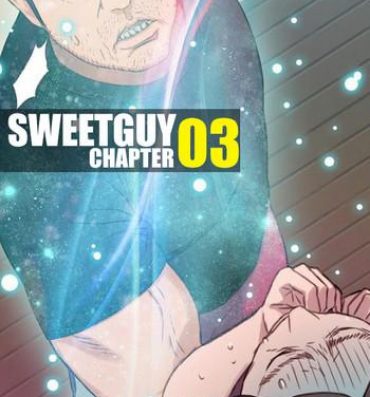 Gudao hentai Sweet Guy Chapter 03 Shaved Pussy