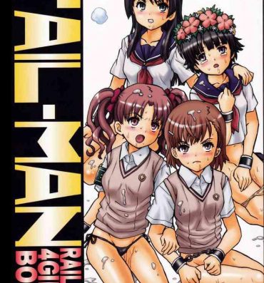 Full Color TAIL-MAN RAILGUN 4GIRLS BOOK- Toaru kagaku no railgun | a certain scientific railgun hentai Drunk Girl
