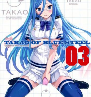 Hot TAKAO OF BLUE STEEL 03- Arpeggio of blue steel hentai Squirting