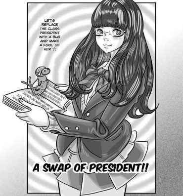 Arrecha A Swap of President!- Original hentai Horny Slut