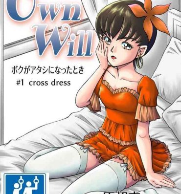 Oral Sex OwnWill Boku ga Atashi ni Natta Toki #1 cross dress- Original hentai Amature Sex Tapes
