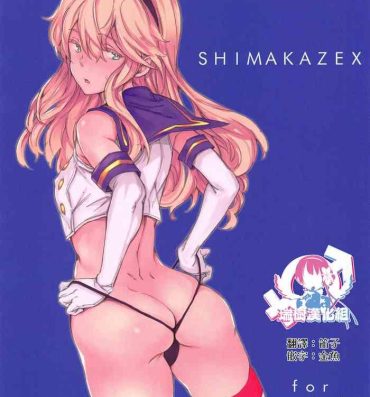 Gay Straight SHIMAKAZEX- Kantai collection hentai Hot Girl