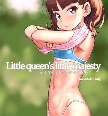 Ddf Porn Chiisana Joou Heika no Chiisana Igen – Little queen's little majesty- Original hentai Fit