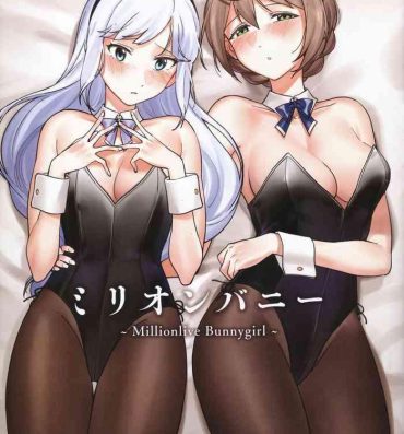 Panties Million Bunny ～Millionlive Bunnygirl～- The idolmaster hentai Glory Hole