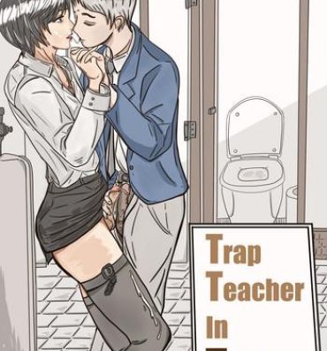 Amateur Sex Tapes Trap teacher in toilet- Original hentai Uncensored