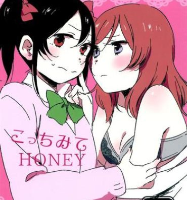18yo Kocchi Mite Honey | Look Here, Honey- Love live hentai Stepfamily
