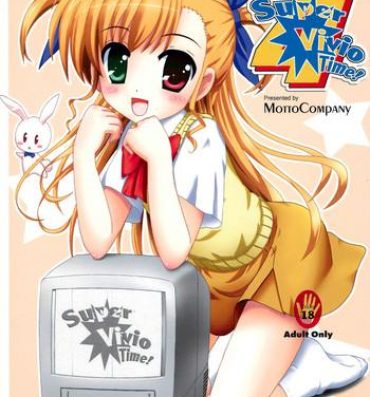 Livecam Super Vivio Time! 4- Mahou shoujo lyrical nanoha hentai Culo