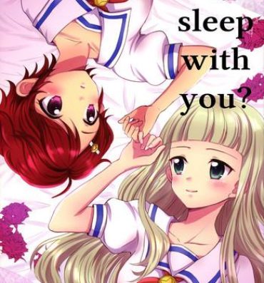 Cam Sex Issho ni Nete mo Ii desu ka? | May I sleep with you- Aikatsu hentai Transsexual