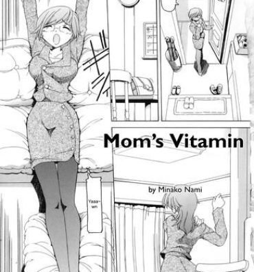 Doggie Style Porn Mama no Vitamin | Mom's Vitamin Bucetinha