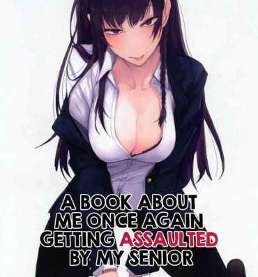 Stepsis Futatabi Senpai ni Osowareru Hon | A Book About Me Once Again Getting Assaulted By My Senior- Original hentai Missionary Position Porn