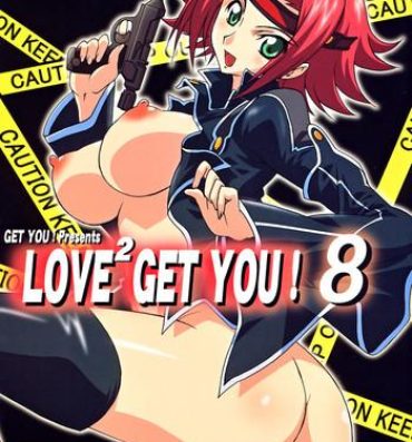 Amature Porn Love Love Get You! 8- Code geass hentai Cum On Ass