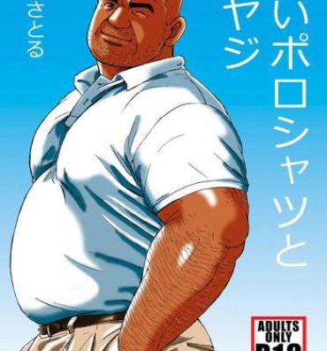 Perfect Body Shiroi Polo Shirt to Oyaji- Original hentai Hottie