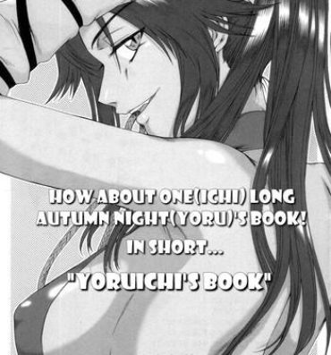 Throatfuck (SC33) [BANANAJAM (Hanzaki Jirou)] Aki no Yonaga ni Ohitotsu Ikaga? Na, Hon! Ryakushite… "Yoruichi Hon" | How About One(ICHI) Long Autumn NightYORU)'s Book! In Short… "Yoruichi's Book" (Bleach) [English] [EHCOVE]- Bleach hentai Facebook