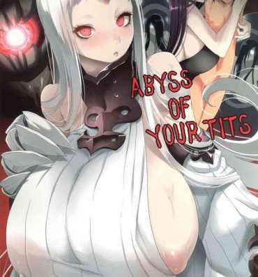 Amazing ABYSS OF YOUR TITS- Kantai collection hentai Nut