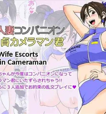 Amateur Porn [Falcon115] Ero Hitodzuma Companion to Doutei Kameraman-kun – Happy Cuckold Husband 7: Sexy Wife Escorts a Virgin Cameraman- Original hentai Whatsapp