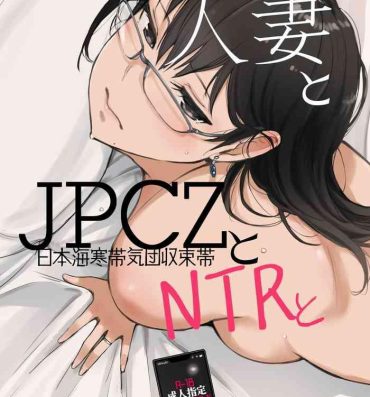 Sucking Cocks Hitozuma to JPCZ to NTR to- Original hentai Punishment