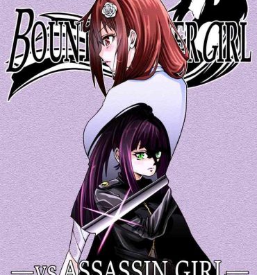 Camgirl BOUNTY HUNTER GIRL vs ASSASSIN GIRL Ch. 5- Original hentai Con