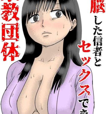 Best Blowjobs Sennoushita Shinja to Sex Dekiru Shuukyou Dantai- Original hentai Cutie